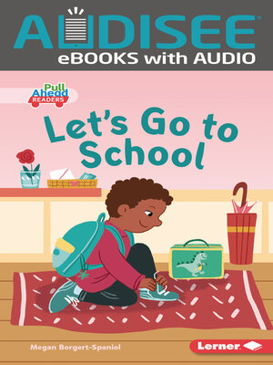 cover image of Let's Go to School